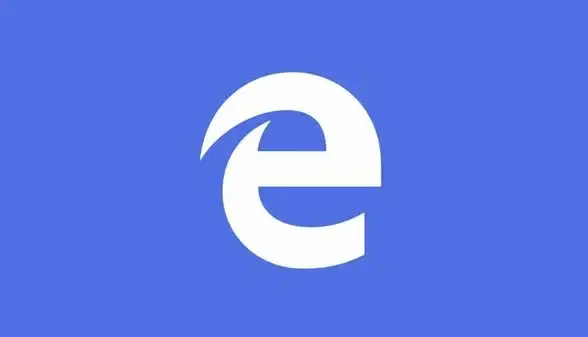 浏览器推荐🚀极速获取Edge浏览器，开启流畅高效的上网新体验